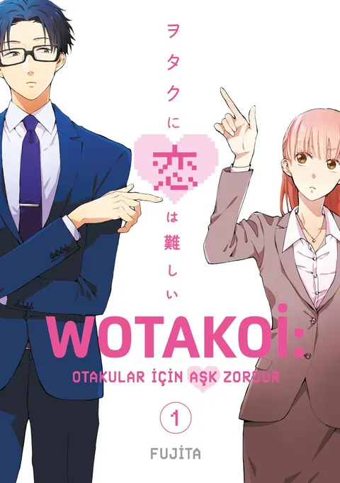 Wotakoi: Otakular İçin Aşk Zordur Cilt 1