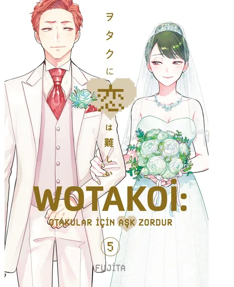 Wotakoi: Otakular İçin Aşk Zordur Cilt 5