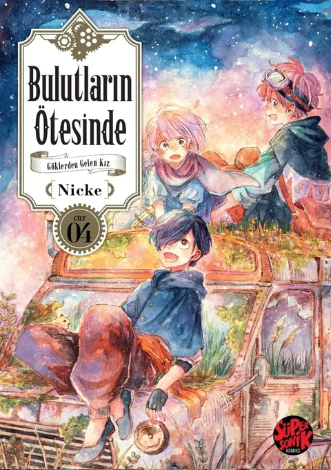 Bulutların Ötesinde: Göklerden Gelen Kız Cilt 4